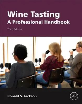 Cata de vinos: Manual profesional - Wine Tasting: A Professional Handbook