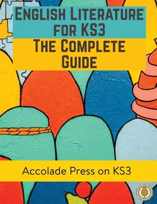 Literatura inglesa para KS3: A Complete Guide - English Literature for KS3: A Complete Guide