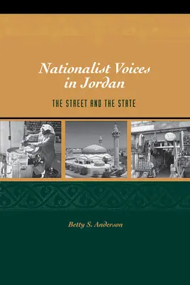 Voces nacionalistas en Jordania: la calle y el Estado - Nationalist Voices in Jordan: The Street and the State