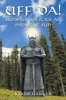 ¡UFF DA! Solsticio de verano a medianoche - UFF DA! Summer Solstice at Midnight Sun