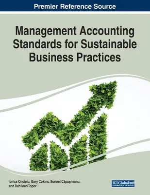 Normas de contabilidad de gestión para prácticas empresariales sostenibles - Management Accounting Standards for Sustainable Business Practices