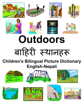 Inglés-nepalí al aire libre/बाहिरी स्थानिरू Pictu infantil bilingüe - English-Nepali Outdoors/बाहिरी स्थानिरू Children's Bilingual Pictu