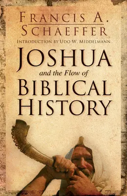 Josué y el curso de la historia bíblica - Joshua and the Flow of Biblical History