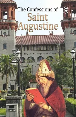 Las Confesiones de San Agustín - The Confessions of St. Augustine