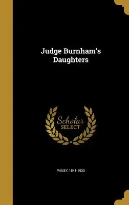 Las hijas del juez Burnham - Judge Burnham's Daughters