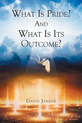 ¿Qué es el orgullo? ¿Y cuál es su resultado? - What Is Pride? And What Is Its Outcome?