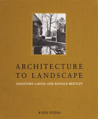 De la arquitectura al paisaje - Architecture to Landscape