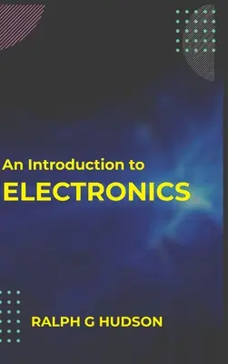 Introducción a la electrónica - An Introduction to Electronics