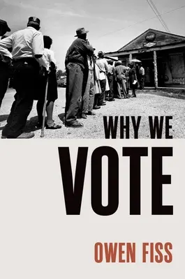 Por qué votamos - Why We Vote