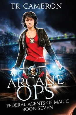 Arcane Ops: Aventura de acción y fantasía urbana - Arcane Ops: An Urban Fantasy Action Adventure