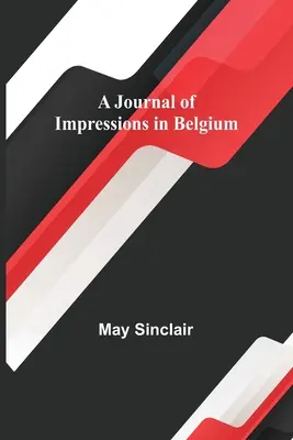 Diario de impresiones en Bélgica - A Journal of Impressions in Belgium