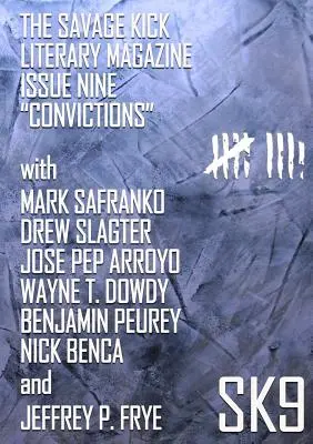 La patada salvaje Número nueve condenas - The Savage Kick Issue Nine Convictions