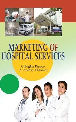 Marketing de servicios hospitalarios - Marketing of Hospital Services