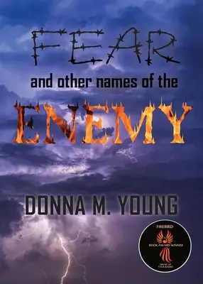 El miedo y otros nombres del enemigo - Fear and Other Names of the Enemy