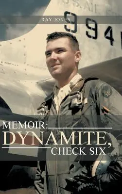 Memorias: Dinamita, Jaque Seis - Memoir: Dynamite, Check Six