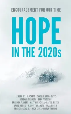 Esperanza en la década de 2020: Aliento para nuestro tiempo - Hope in the 2020s: Encouragement for Our Time