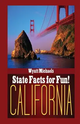 Curiosidades estatales California - State Facts for Fun! California
