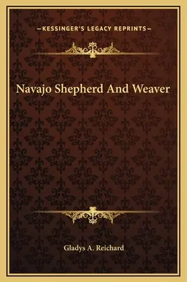Pastor y tejedora navajo - Navajo Shepherd And Weaver