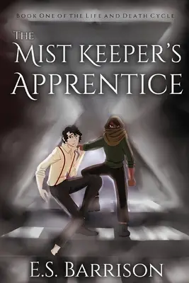 El aprendiz de guardián de la niebla - The Mist Keeper's Apprentice