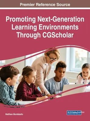 Promoción de entornos de aprendizaje de nueva generación a través de CGScholar - Promoting Next-Generation Learning Environments Through CGScholar