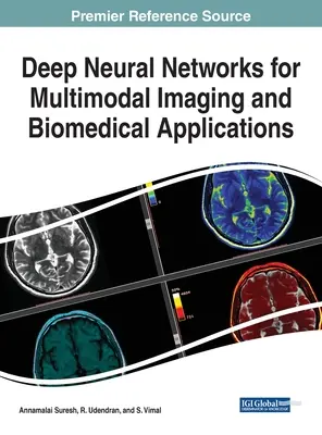 Redes neuronales profundas para imágenes multimodales y aplicaciones biomédicas - Deep Neural Networks for Multimodal Imaging and Biomedical Applications