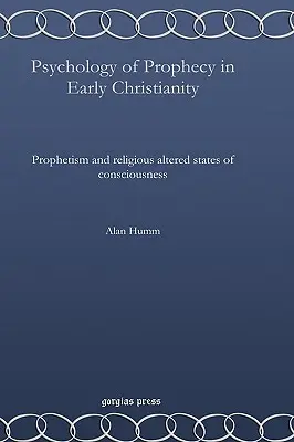 Psicología de la profecía en el cristianismo primitivo - Psychology of Prophecy in Early Christianity