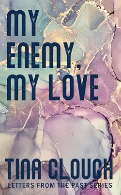 Mi enemigo, mi amor - My Enemy, My Love