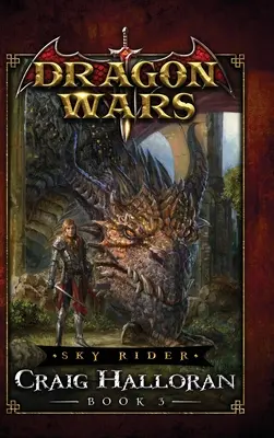 El Jinete del Cielo: Dragon Wars - Libro 3 - Sky Rider: Dragon Wars - Book 3