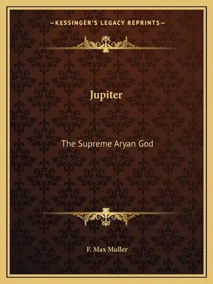 Júpiter: El Supremo Dios Ario - Jupiter: The Supreme Aryan God