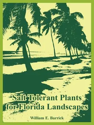 Plantas tolerantes a la sal para paisajes de Florida - Salt Tolerant Plants for Florida Landscapes