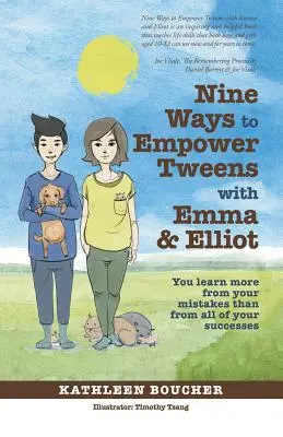 Nueve maneras de empoderar a los preadolescentes con Emma y Elliot: Aprendes más de tus errores que de todos tus éxitos - Nine Ways to Empower Tweens with Emma and Elliot: You learn more from your mistakes than from all of your successes