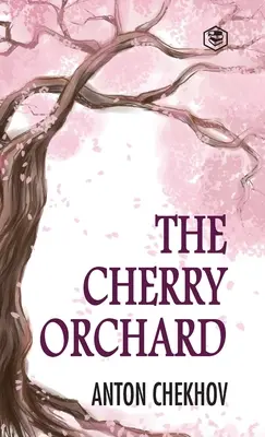 El Huerto de los Cerezos - The Cherry Orchard