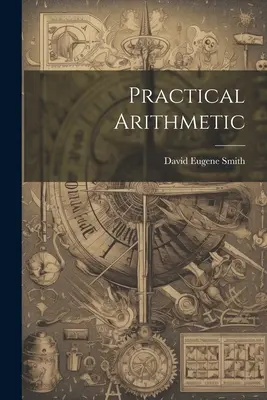 Aritmética práctica - Practical Arithmetic