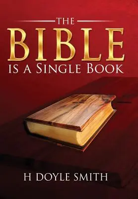 La Biblia es un libro único - The Bible is a Single Book