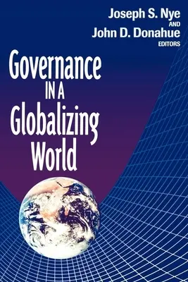 La gobernanza en un mundo en vías de globalización - Governance in a Globalizing World