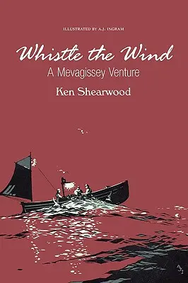 Silba el viento: Una aventura en Mevagissey - Whistle the Wind: A Mevagissey Venture