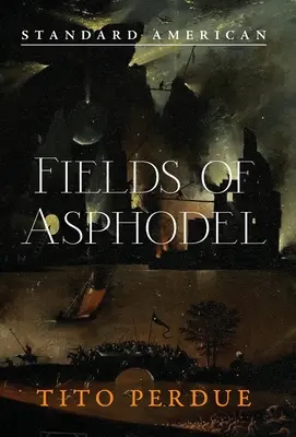 Campos de asfódelos - Fields of Asphodel