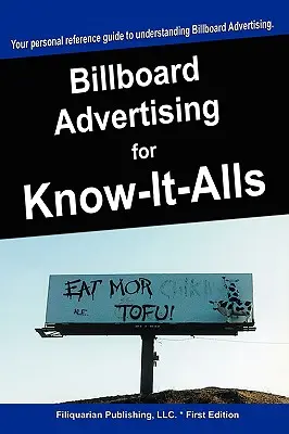 Publicidad en vallas publicitarias para sabelotodos - Billboard Advertising for Know-It-Alls