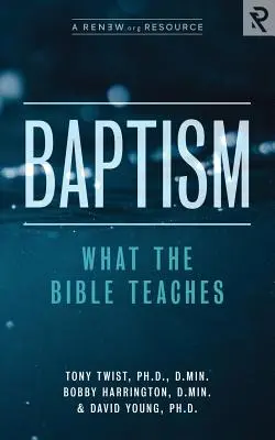 Bautismo: Lo que enseña la Biblia - Baptism: What the Bible Teaches