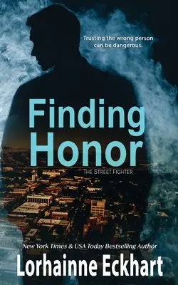 Encontrar el honor - Finding Honor