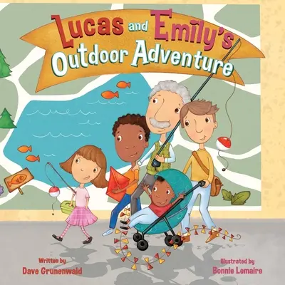 La aventura al aire libre de Lucas y Emily - Lucas and Emily's Outdoor Adventure