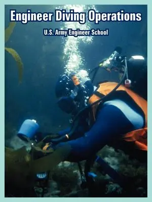 Operaciones de buceo de ingenieros - Engineer Diving Operations