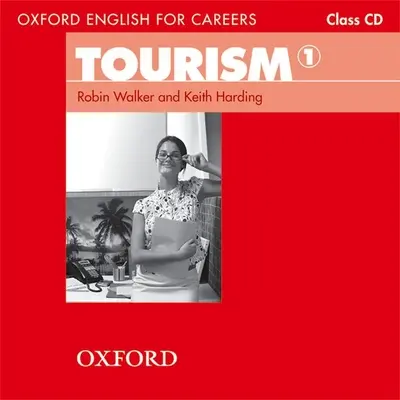 Oxford English for Careers: Tourism 1: Class Audio CD