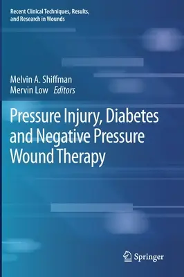 Lesiones por presión, diabetes y terapia de heridas con presión negativa - Pressure Injury, Diabetes and Negative Pressure Wound Therapy