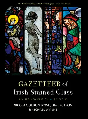 Gazetteer of Irish Stained Glass: Nueva edición revisada - Gazetteer of Irish Stained Glass: Revised New Edition