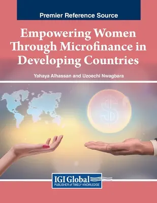 Capacitación de la mujer mediante la microfinanciación en los países en desarrollo - Empowering Women Through Microfinance in Developing Countries