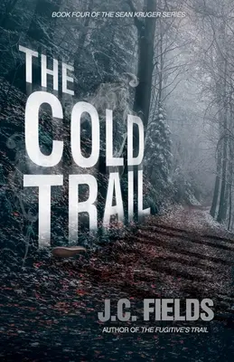 El rastro del frío - The Cold Trail