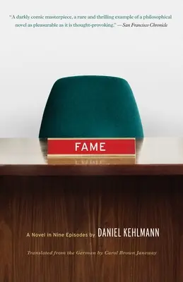 La fama: Una novela en nueve episodios - Fame: A Novel in Nine Episodes