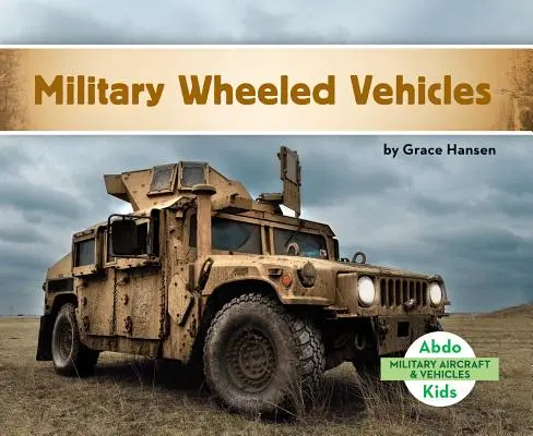 Vehículos militares de ruedas - Military Wheeled Vehicles