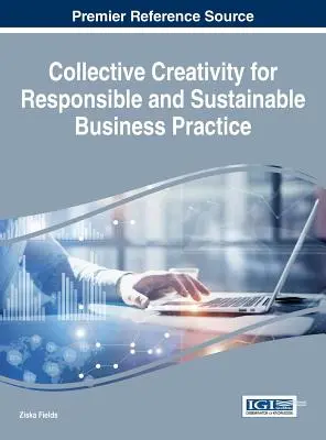 Creatividad colectiva para una práctica empresarial responsable y sostenible - Collective Creativity for Responsible and Sustainable Business Practice
